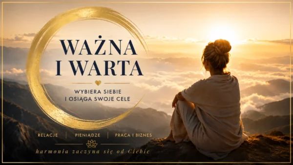 ważna i warta WAŻNA I WARTA®